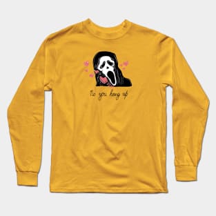 No you hang up Long Sleeve T-Shirt